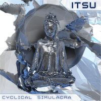 Itsu - Cyclical Simulacra