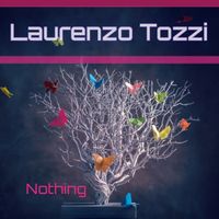 Laurenzo Tozzi - Nothing
