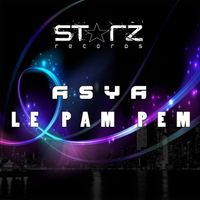 ASYA - Le Pam Pem