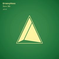 GroovyVoxx - Save Me
