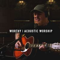 Stephen McWhirter - Worthy (Acoustic)