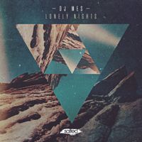 DJ Mes - Lonely Nights