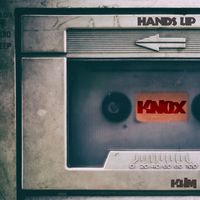 Knox - Hands Up