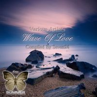 Seven24 - Wave of Love (Compiled by Seven24)