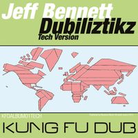 Jeff Bennett - Dubiliztikz (Tech Version)