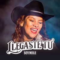 Mile - Llegaste Tu