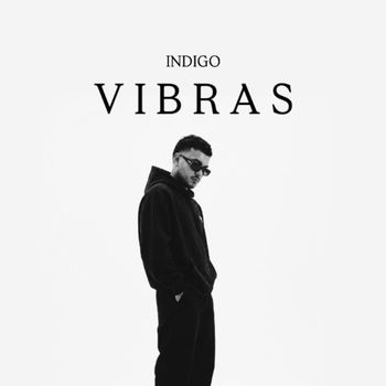 INDIGO - VIBRAS (Explicit)