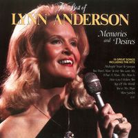 Lynn Anderson - The Best of Lynn Anderson: Memories and Desires