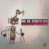 Interactive Noise, Durs - Against the System