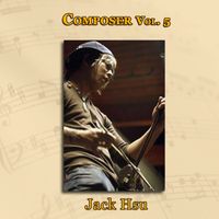 Jack Hsu - Composer Vol. 5: Jack Hsu