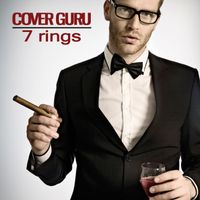 Cover Guru - 7 Rings (Originally Performed by Ariana Grande) (Karaoke Version)