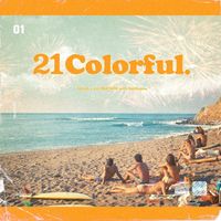 YELLA - 21 Colorful (2022 Remastered Version) (Explicit)