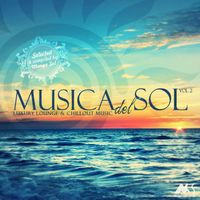 Marga Sol - Musica Del Sol, Vol. 2 (Luxury Lounge and Chillout Music)