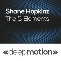 Shane Hopkinz - The 5 Elements