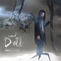 Niraj Chag - Mud Doll