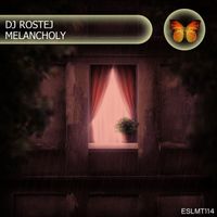 Dj Rostej - Melancholy