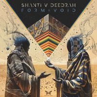 Shanti V Deedrah - Form & Void