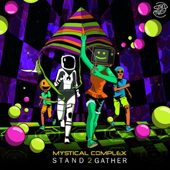 Mystical Complex - Stand 2 Gather