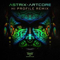 Astrix - Artcore (Hi Profile Remix)