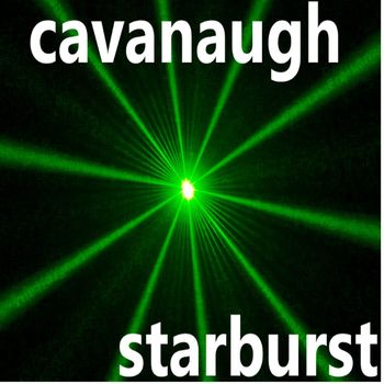 Cavanaugh - Starburst