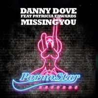 Danny Dove - Missing You (feat. Patricia Edwards)