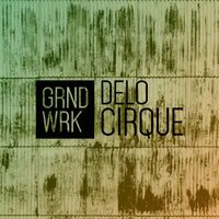Delo - Cirque