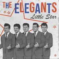 The Elegants - Little Star (Rerecorded)