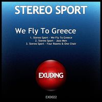 Stereo Sport - We Fly to Greece