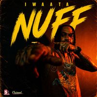 Iwaata - Nuff