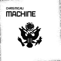 Chris Micali - Machine - EP