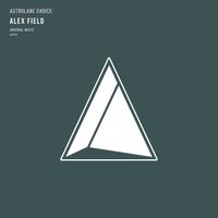Alex Field - Astrolabe Choice: Alex Field