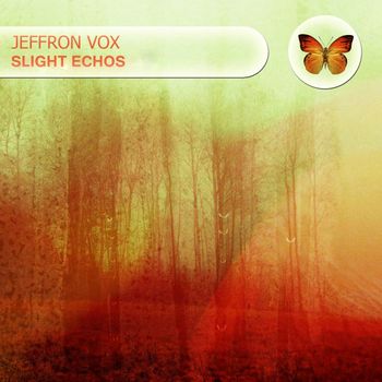 Jeffron Vox - Slight Echos