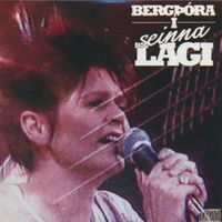 Bergþóra Árnadóttir - Í seinna lagi