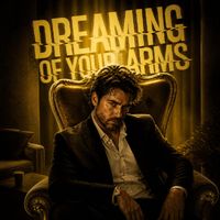 Vance - Dreaming of Your Arms