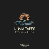 Nuvia Tapes - Stayed a Little