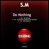 S.M - Do Nothing