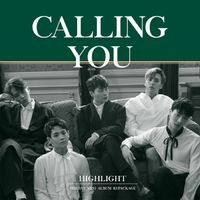 Highlight - CALLING YOU