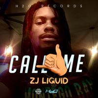 ZJ Liquid - Call Me