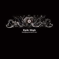Epik High - Remapping the Human Soul (Explicit)