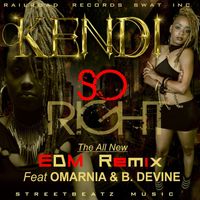 Kendi - So Right (Remix)