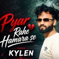 Kylen - Pyar Rahe Hamara Se
