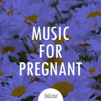 Cj RcM - 2017 Music for Pregnant Women: Soft Relaxing Chill