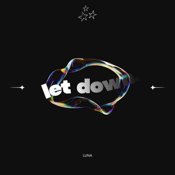LUNA - let down.