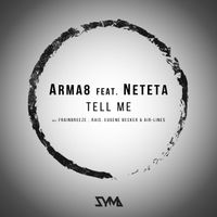 Arma8 - Tell Me
