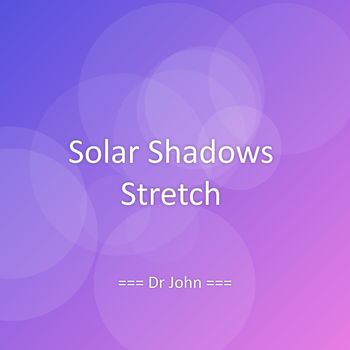 Dr John - Solar Shadows Stretch