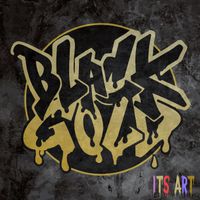 BLACKGOLD - It's Art (Explicit)