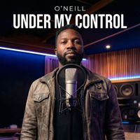 O'Neill - Under My Control