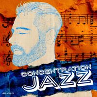 Aris Noxley - Concentration Jazz