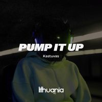 Kastuvas - Pump It Up