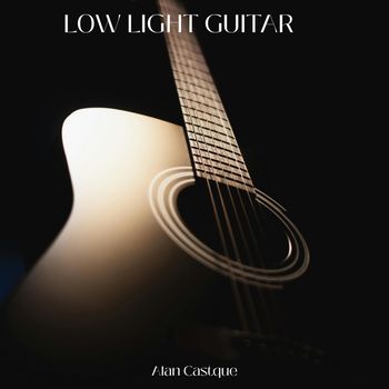 Alan Castque - Low Light Guitar